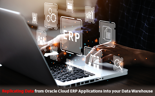 Replicating Data from Oracle Cloud ERP Applications