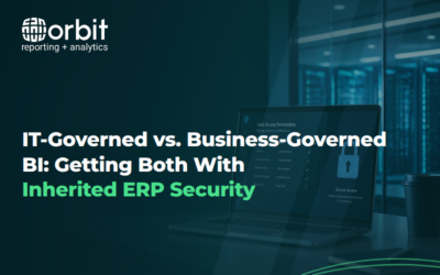 IT-Governed vs. Business-Governed Self-Service BI: Getting Both With Inherited ERP Security