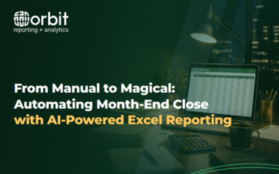 From Manual to Magical: Automating Month-End Close with AI-Powered Excel Reporting